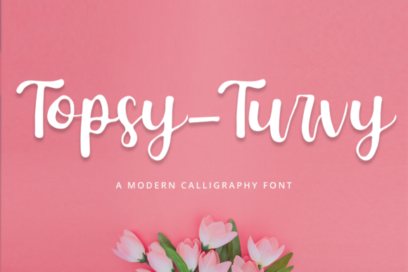 Topsy-Turvy: A Handwritten Font for Digital Design