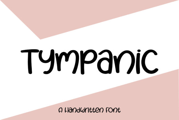 Tympanic: A Friendly Handwritten Font for Branding